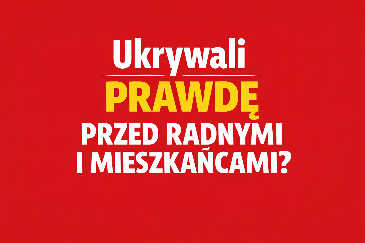 Ukrywali prawdę przed radnymi i mieszkańcami?